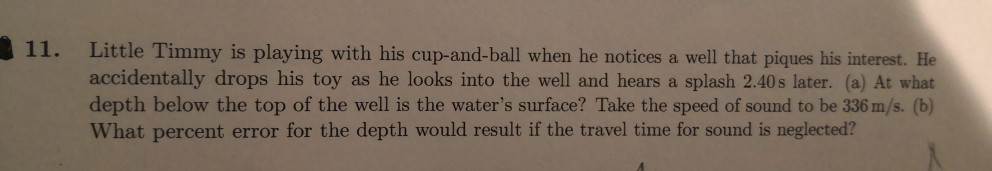 Little Timmy Is Playing With His Cup And Ball When He Notices A Well That Piques His Interest He Accidentally Drops His 1