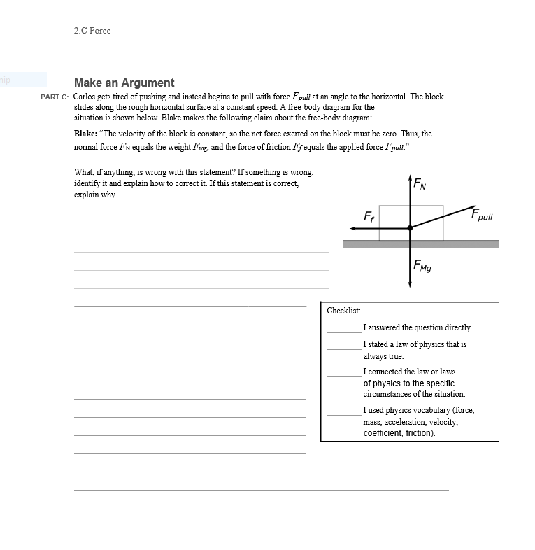 2 C Force Make An Argument Part C Carlos Gets Tired Of Pushing And Instead Begins To Pull With Force Fpull At An Angle 1