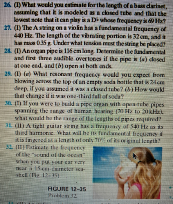 26 I What Would You Estimate For The Length Of A Bass Darinet Assuming That It Is Modeled As A Closed Tube And That 1