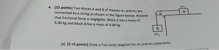 B Set Up The Net Force Equations For M1 And M2 For Both X And Y Directions C Calculate The Magnitude Of Acceleration O 1