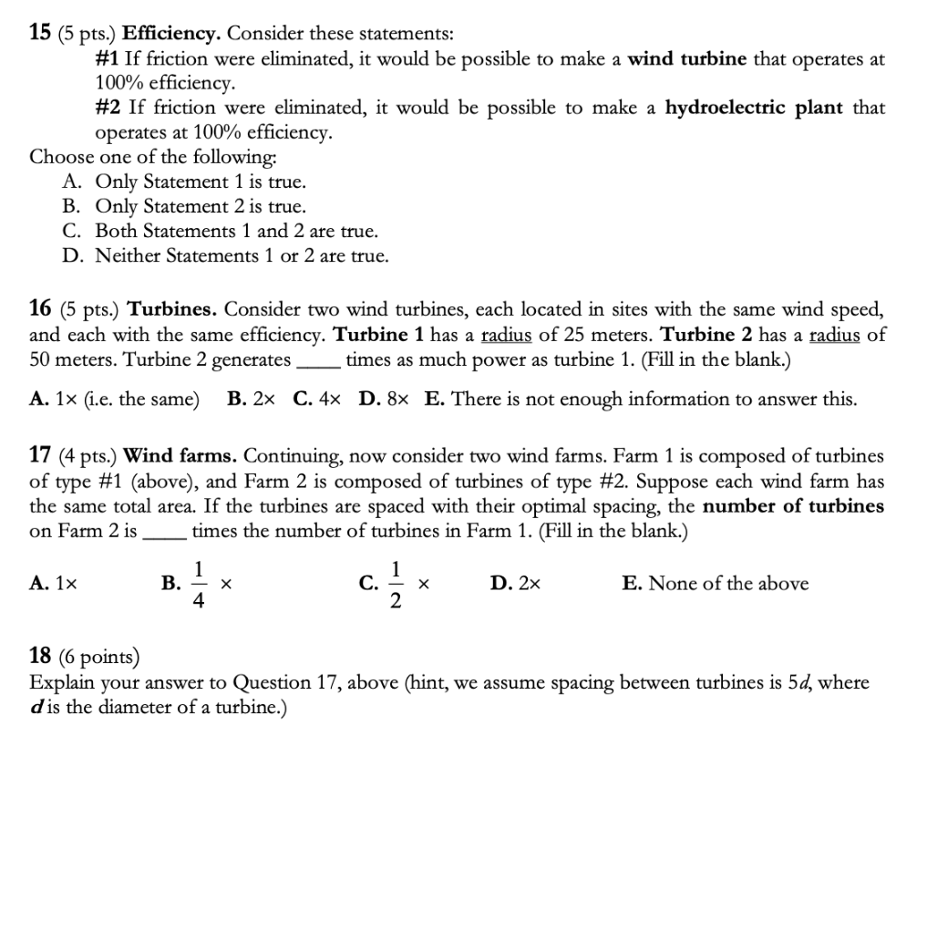 15 5 Pts Efficiency Consider These Statements 1 If Friction Were Eliminated It Would Be Possible To Make A Wind T 1
