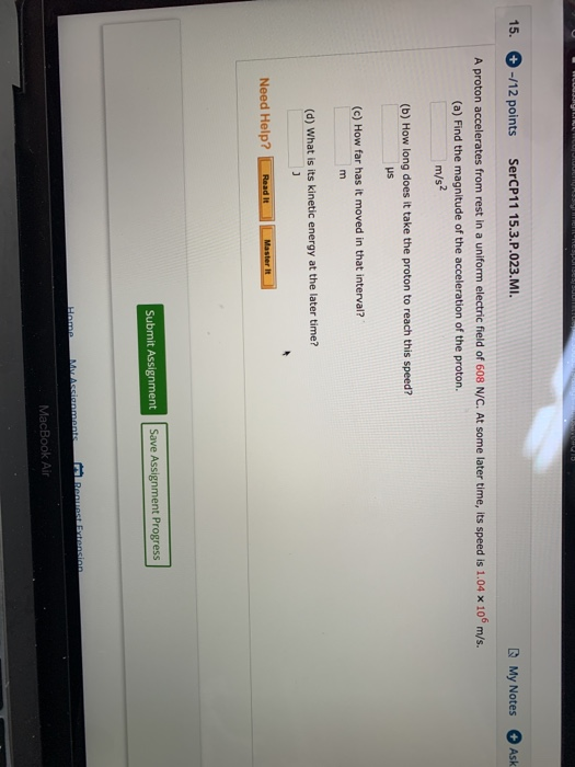 15 12 Points Sercp11 15 3 P 023 Mi My Notes Ask A Proton Accelerates From Rest In A Uniform Electric Field Of 608 1