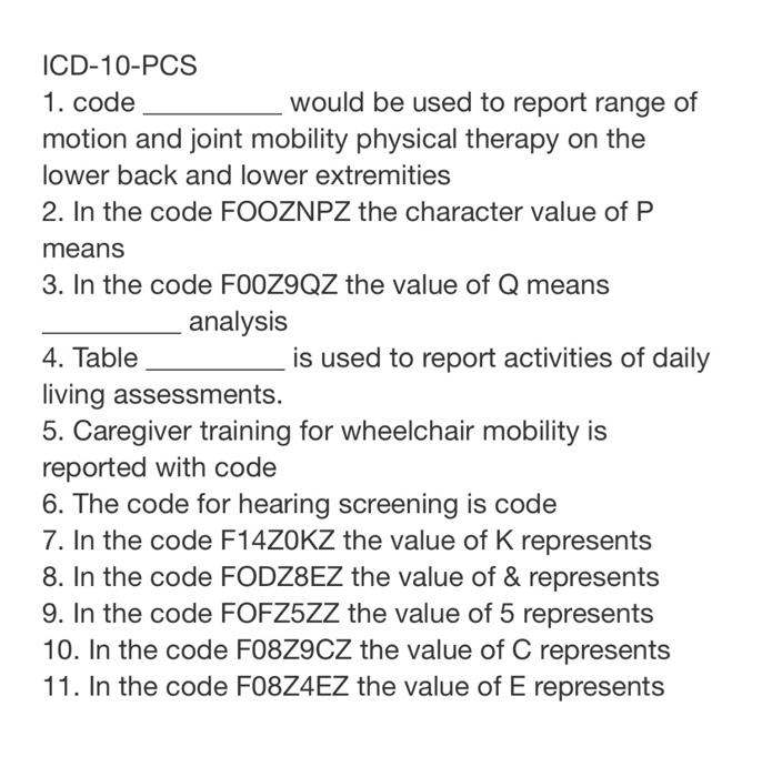 Icd 10 Pcs 1 Code Would Be Used To Report Range Of Motion And Joint Mobility Physical Therapy On The Lower Back And Low 1