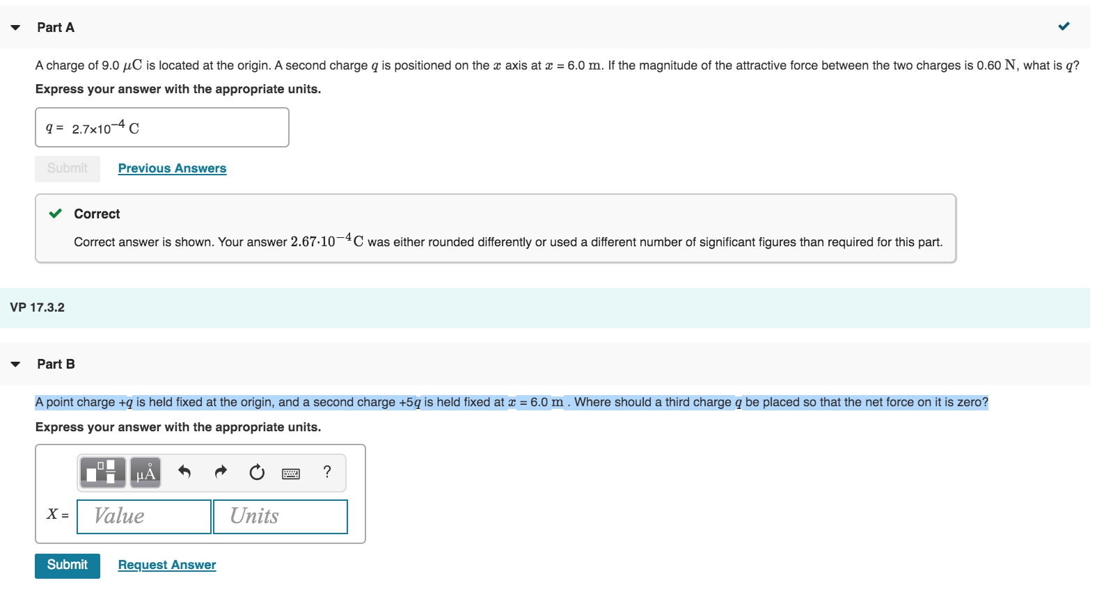 Part A A Charge Of 9 0 Uc Is Located At The Origin A Second Charge Q Is Positioned On The 3 Axis At X 6 0 M If The M 1