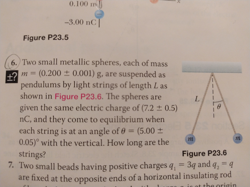 0 100 M 3 00 Nc Figure P23 5 6 Two Small Metallic Spheres Each Of Mass 2 M 0 200 0 001 G Are Suspended As Pe 1