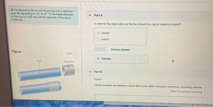 Ip It Is Desired To Slip An Aluminum Ring Over A Steel Bar See The Figure Figure 1 At 10 C The Inside Diameter Of T 1
