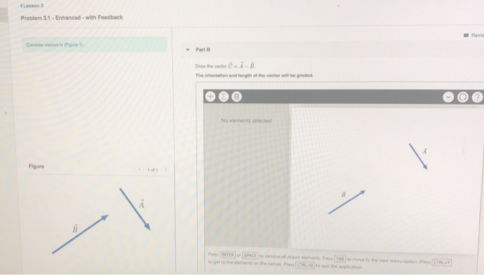 Lessons Problem 3 1 Enhanced With Feedback Consider Vecton In Figure 1 Part Draw The Vector Theorientation An 1