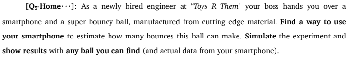 Qs Home As A Newly Hired Engineer At Toys R Them Your Boss Hands You Over A Smartphone And A Super Bouncy Ball 1
