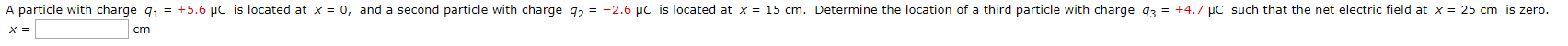 Is Zero A Particle With Charge 91 5 6 Pc Is Located At X 0 And A Second Particle With Charge 92 2 6 Pc Is Loca 1