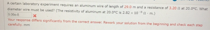 A Certain Laboratory Experiment Requires An Aluminum Wire Of Length Of 29 0 M And A Resistance Of 3 20 1 At 20 0 C What 1