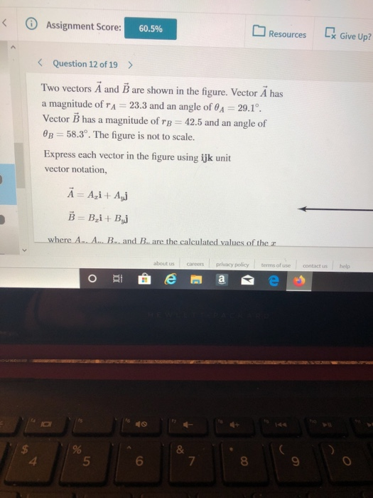 Assignment Score 60 5 Resources Ex Give Up Question 12 Of 19 Two Vectors A And B Are Shown In The Figure Vecto 1