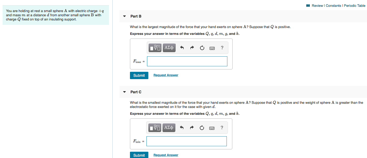 1 Review Constants Periodic Table You Are Holding At Rest A Small Sphere A With Electric Charge 9 And Mass M At A Dis 1