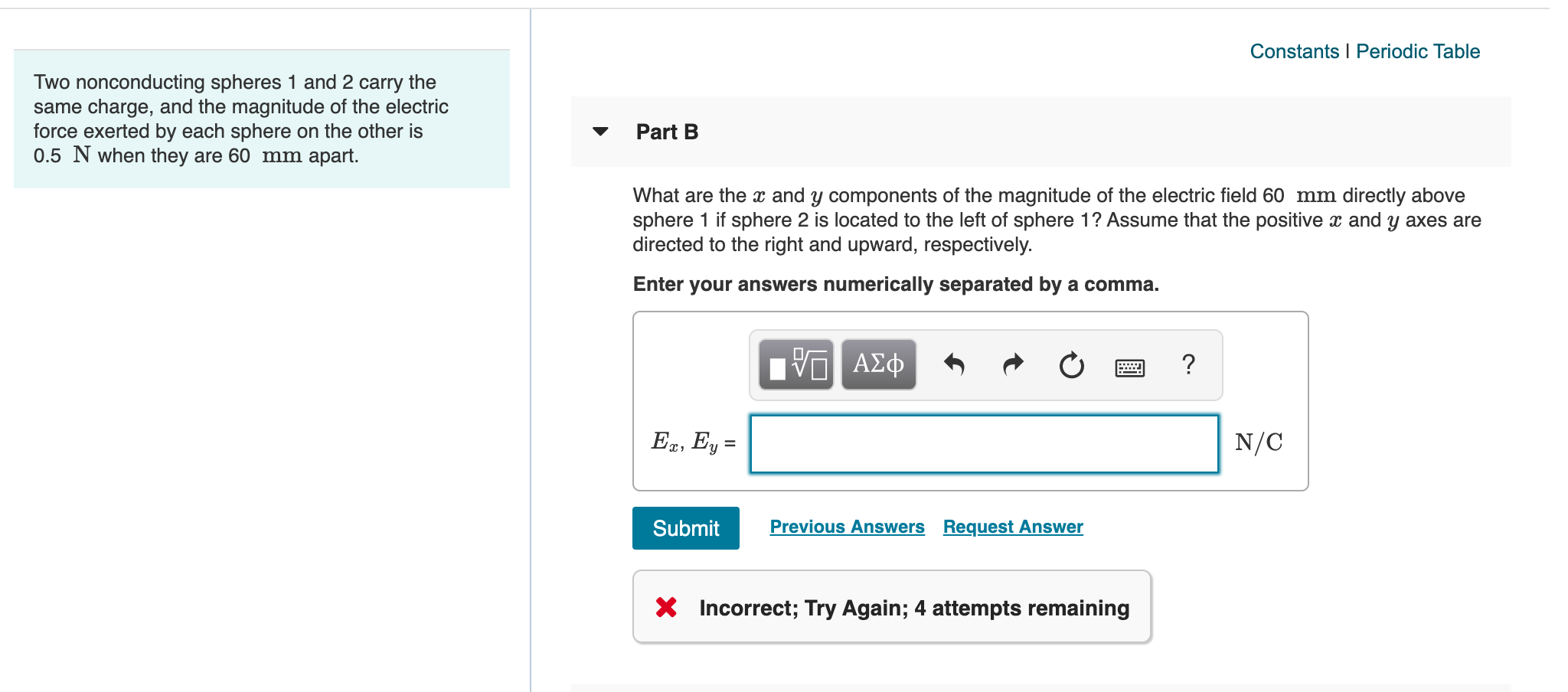 Constants Periodic Table Two Nonconducting Spheres 1 And 2 Carry The Same Charge And The Magnitude Of The Electric Fo 1