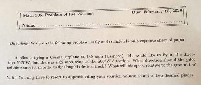 Math 205 Problem Of The Week 1 Due February 10 2020 Name Directions Write Up The Following Problem Neatly A 1