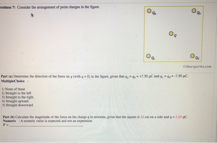 Roblem 7 Consider The Arrangement Of Point Charges In The Figure O 08 Oga Otheexpertta Com Part A Determine The Dir 1
