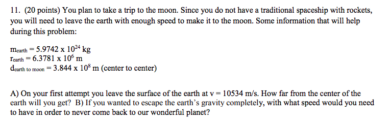 11 20 Points You Plan To Take A Trip To The Moon Since You Do Not Have A Traditional Spaceship With Rockets You Wil 1