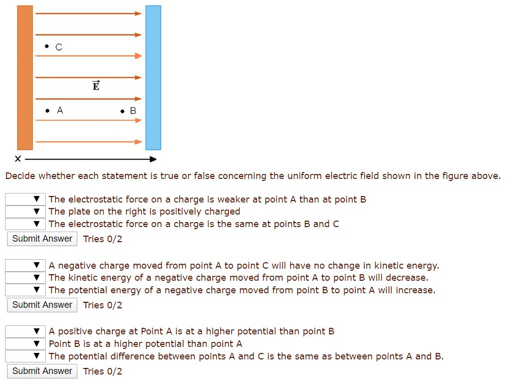 B Decide Whether Each Statement Is True Or False Concerning The Uniform Electric Field Shown In The Figure Above The 1