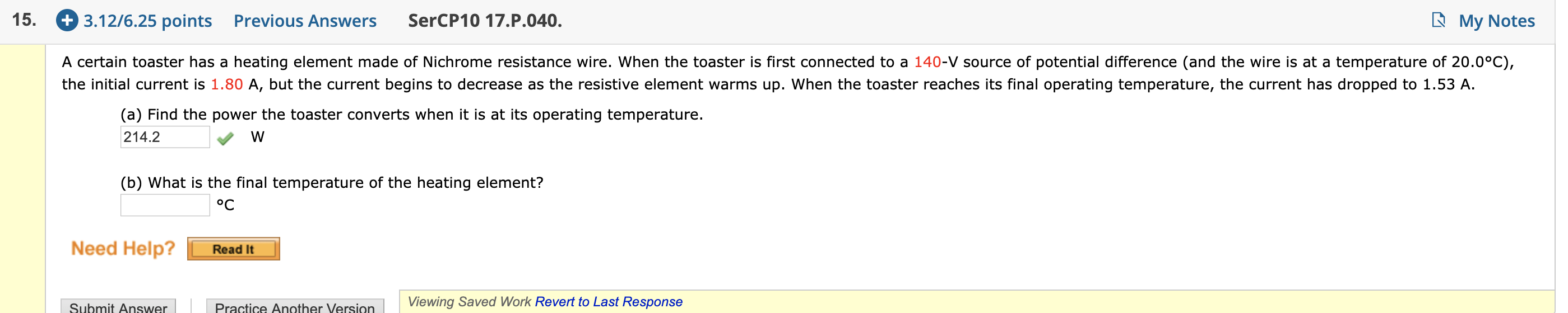 15 3 12 6 25 Points Previous Answers Sercp10 17 P 040 My Notes A Certain Toaster Has A Heating Element Made Of Nichr 1
