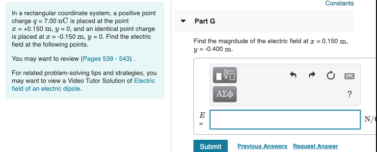 Constants Part F In A Rectangular Coordinate System A Positive Point Charge Q 7 00 Nc Is Placed At The Point 2 0 1 2