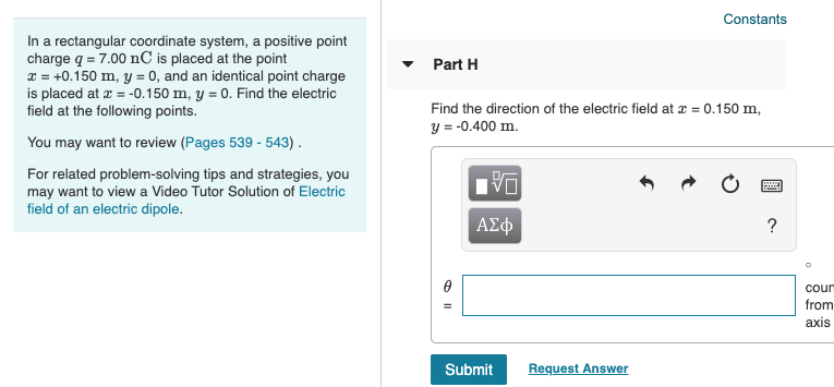 Constants Part F In A Rectangular Coordinate System A Positive Point Charge Q 7 00 Nc Is Placed At The Point 2 0 1 3