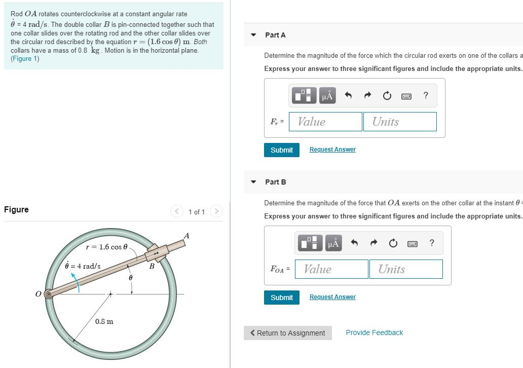 Rod Oa Rotates Counterclockwise At A Constant Angular Rate 0 4 Rad S The Double Collar B Is Pin Connected Together Su 1