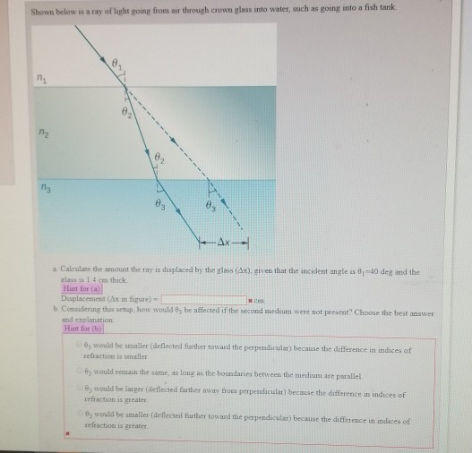 Shown Below Is A Ray Of Light Young From Aur Through Crown Glass Into Water Such As Going Into A Fish Tank Calculate 1