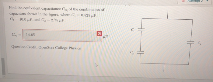 Attempt 2 Find The Equivalent Capacitance Cey Of The Combination Of Capacitors Shown In The Figure Where G 0 5251f C 1