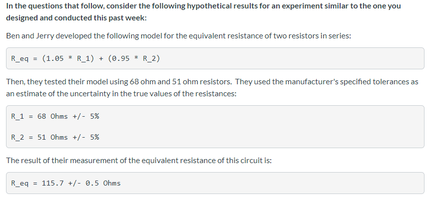 In The Questions That Follow Consider The Following Hypothetical Results For An Experiment Similar To The One You Desig 1