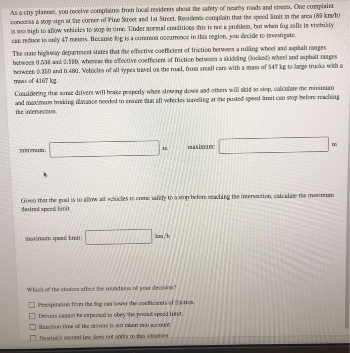As A City Planner You Receive Complaints From Local Residents About The Safety Of Nearby Roads And Streets One Complai 1