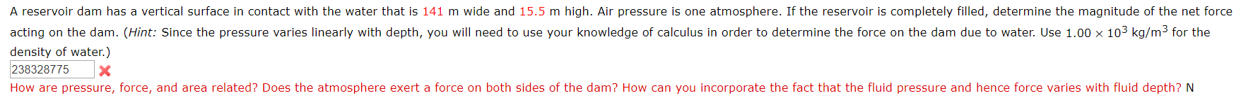 A Reservoir Dam Has A Vertical Surface In Contact With The Water That Is 141 M Wide And 15 5 M High Air Pressure Is One 1
