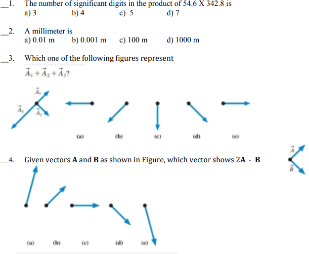 The Number Of Significant Digits In The Product Of 54 6 X 342 8 Is B 4 C D 7 A 3 2 A Millimeter Is A 0 01 M B 1