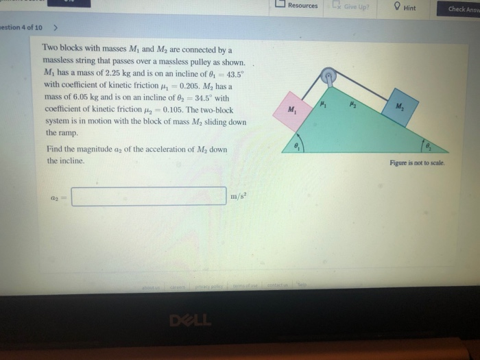Resources X Give Up 0 Hint Check Answ Estion 4 Of 10 Two Blocks With Masses M And M Are Connected By A Massless Str 1