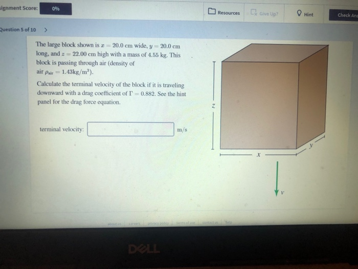 Signment Score 0 Resources Give Up Hint Check Ans Question 5 Of 10 The Large Block Shown Is 20 0 Cm Wide Y 20 1