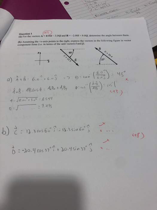 4 Question La For The Vectors A 8 00 3 00f And B 2 00 9 00f Determine The Angle Between Them B Assuming The X A 1
