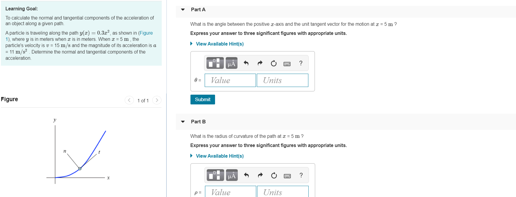 Part A Learning Goal To Calculate The Normal And Tangential Components Of The Acceleration Of An Object Along A Given P 1