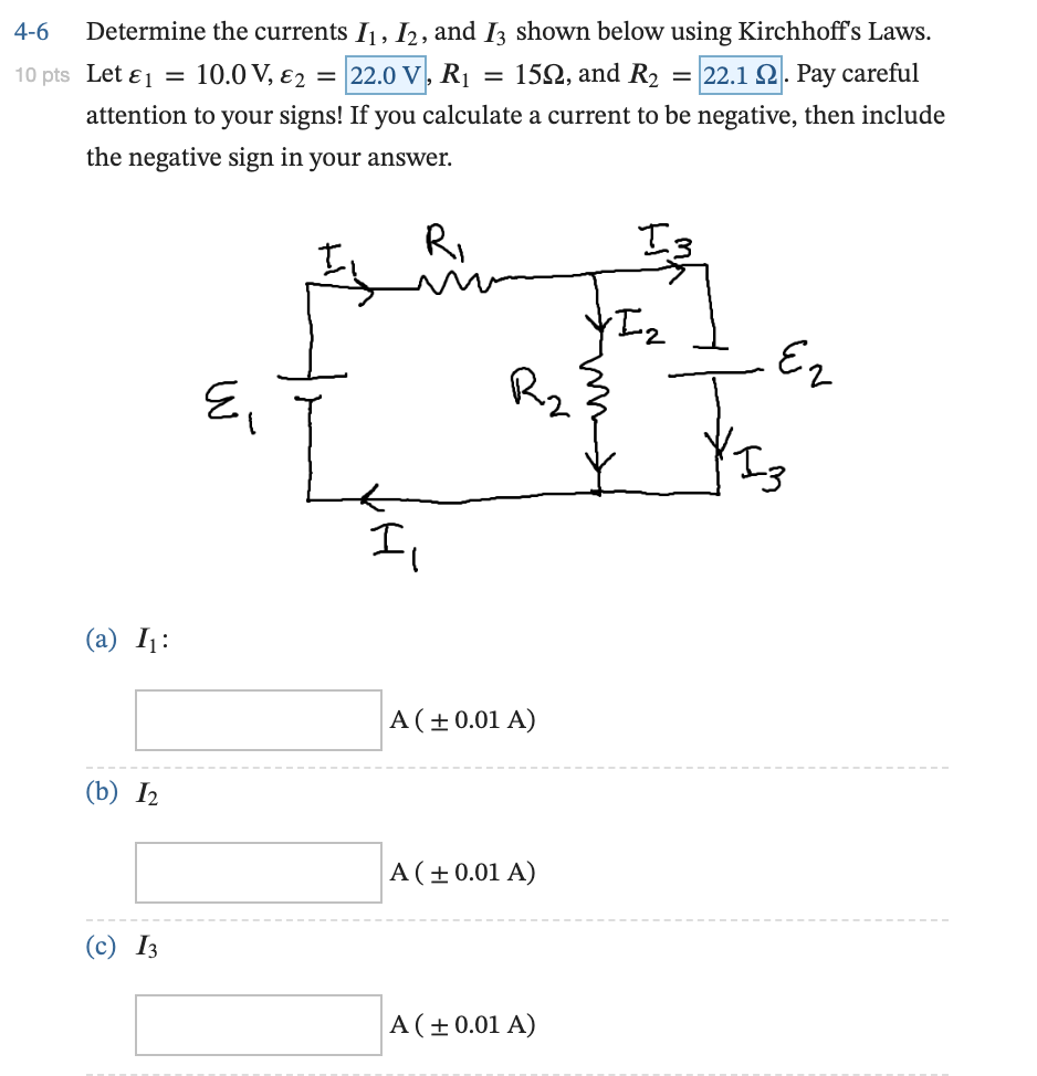 4 6 Determine The Currents 11 12 And 13 Shown Below Using Kirchhoff S Laws 10 Pts Let 1 10 0 V 2 22 0 V R1 1