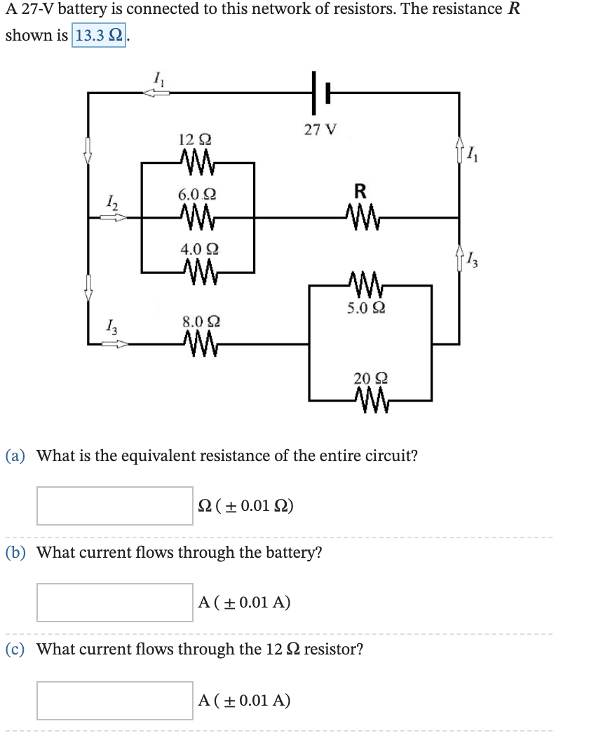 A 27 V Battery Is Connected To This Network Of Resistors The Resistance R Shown Is 13 32 122 27 V 6 0 2 M 4 0 22 M 8 0 1