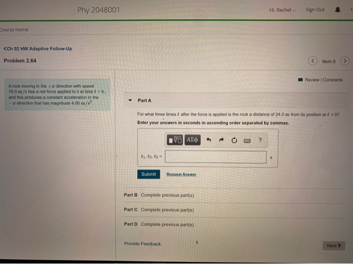 Phy 2048001 Hi Rachel Sign Out Course Home Ch 02 Hw Adaptive Follow Up Problem 2 64 Item Review Constants A Rock Mov 1