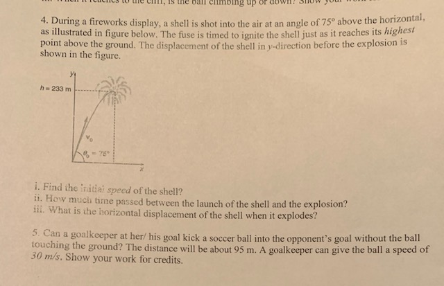 Ucis Uuell Is The Ball Climbing Up Or Down Uw Your During A Fireworks Display A Shell Is Shot Into The Air At An Angl 1