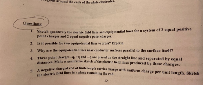 Gions Around The Ends Of The Plate Electrodes Questions 1 Sketch Qualitively The Electric Field Lines And Equipotenti 1
