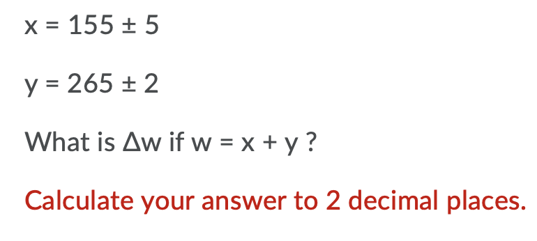 X 155 5 Y 265 2 What Is Aw If W X Y Calculate Your Answer To 2 Decimal Places 1
