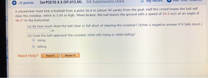 12 Points Serpse 10 4 3 Op 013 Mi 0 6 Submissions Used My Ines Man Rou A Placekicker Must Kick A Football From A Poi 1