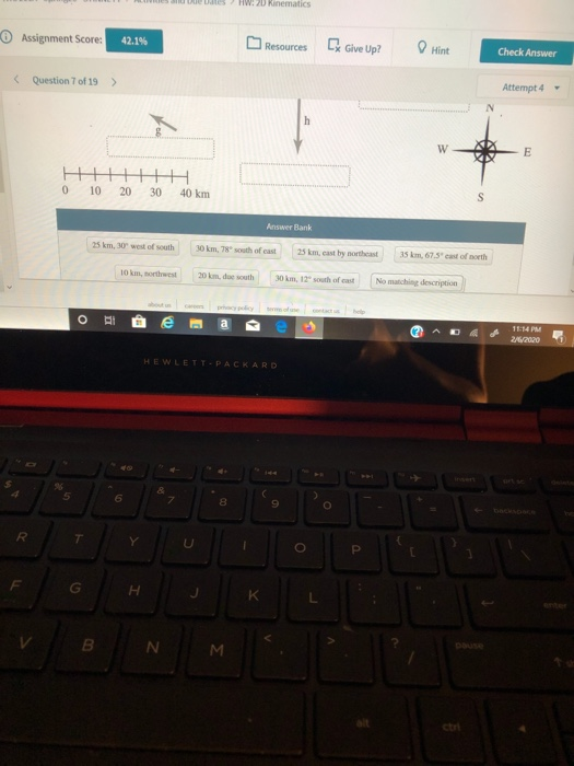 Assignment Score 42 1 Resources C Give Up Hint Check Answer Question 7 Of 19 Attempt 4 2 W 20 Kinematics Ant Scor 3