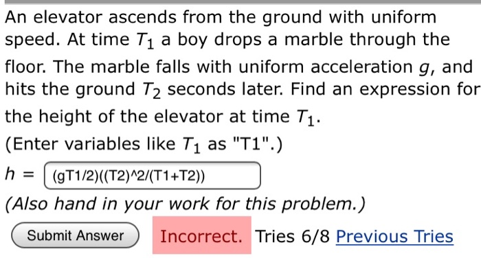 An Elevator Ascends From The Ground With Uniform Speed At Time T1 A Boy Drops A Marble Through The Floor The Marble Fa 1