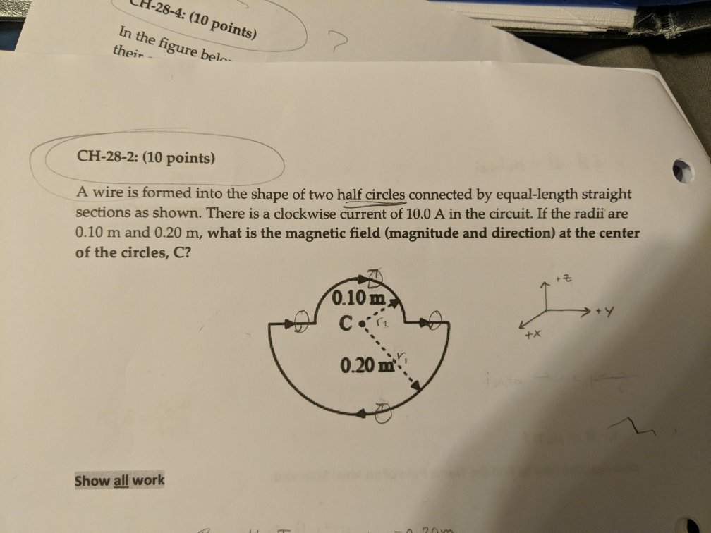 Lh 28 4 10 Points In The Figure Belo Their Ch 28 2 10 Points A Wire Is Formed Into The Shape Of Two Half Circles 1