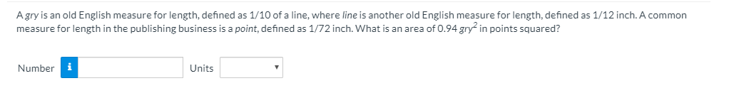 Agry Is An Old English Measure For Length Defined As 1 10 Of A Line Where Line Is Another Old English Measure For Leng 1