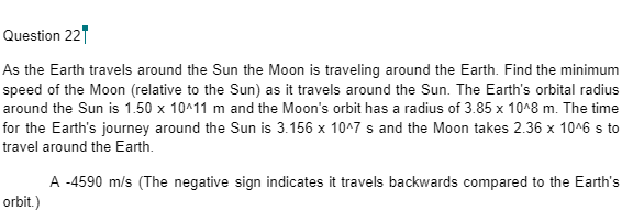 Question 221 As The Earth Travels Around The Sun The Moon Is Traveling Around The Earth Find The Minimum Speed Of The M 1