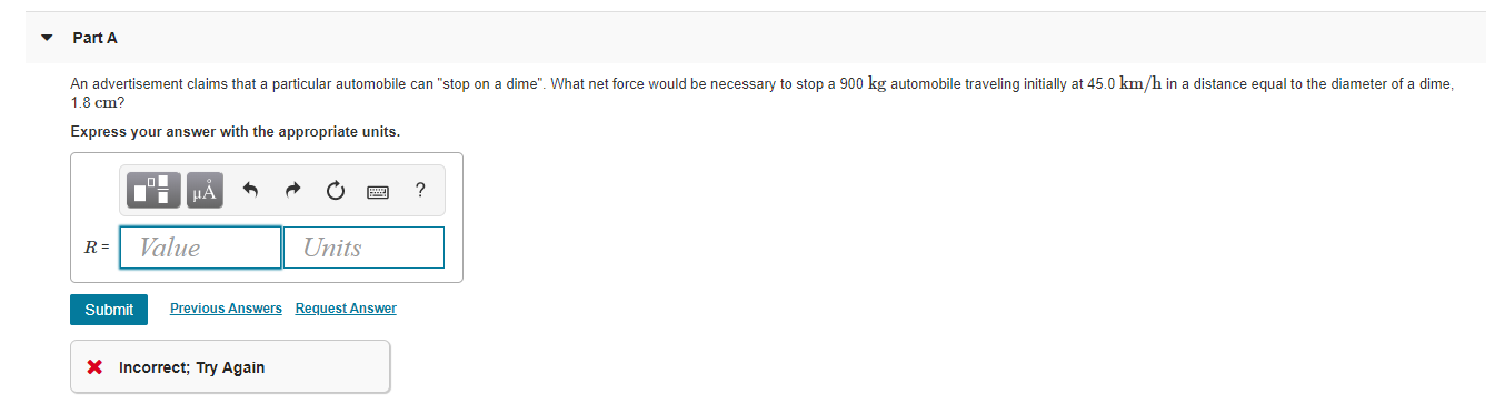 Part A An Advertisement Claims That A Particular Automobile Can Stop On A Dime What Net Force Would Be Necessary To S 1