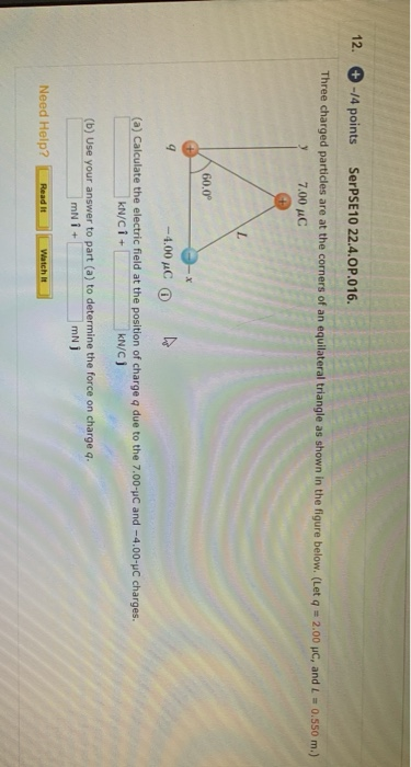 12 4 Points Serpse10 22 4 Op 016 Three Charged Particles Are At The Corners Of An Equilateral Triangle As Shown In T 1