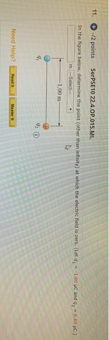 11 12 Points Serpse10 22 4 Op 015 Mi In The Figure Below Determine The Point Other Than Infinity At Which The Elec 1